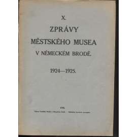 X. Zprávy městského musea v Německém Brodě 1924-1925 (Havlíčkův Brod)