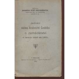 Jednání sněmu království Českého o zemědělství v letech 1896 až 1901