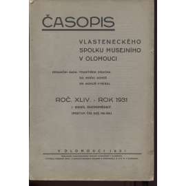 Časopis Vlasteneckého spolku musejního v Olomouci, ročník XLIV./1931 (Olomouc)