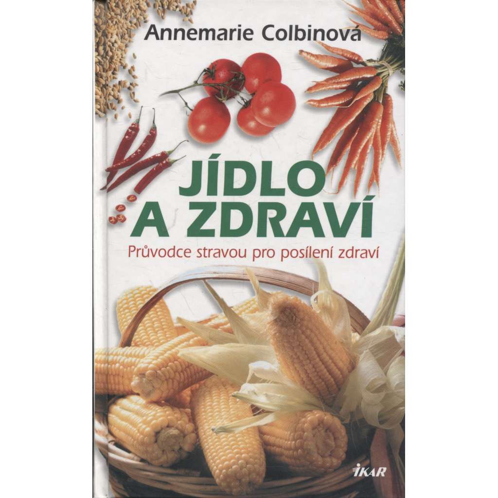 Jídlo a zdraví (kuchařka, recepty)