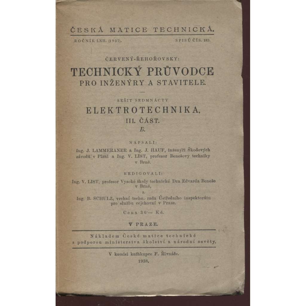 Technický průvodce pro inženýry a stavitele, sešit 17. Elektrotechnika, III. část B.