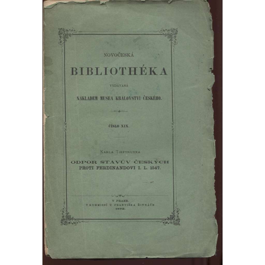 Novočeská bibliothéka, č. XIX. Odpor stavův českých proti Ferdinandovi I.