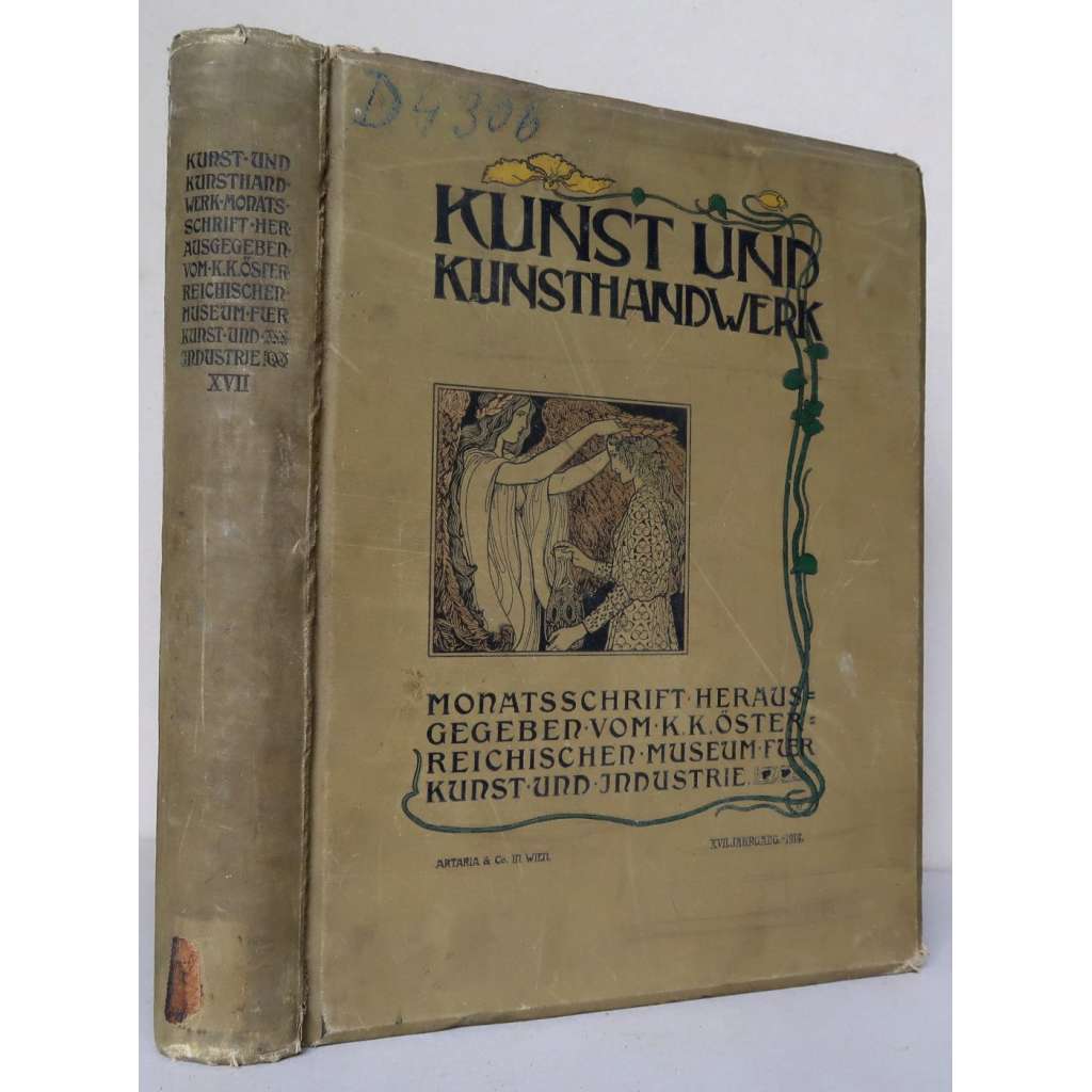 Kunst und Kunsthandwerk, Monatschrift herausgegeben vom K. K. Österreichischen Museum für Kunst und Industrie; XVII. Jahrgang, 1914 [Umění a umělecké řemeslo; dějiny umění, Rakousko-Uhersko, secesní vazba]