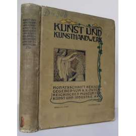 Kunst und Kunsthandwerk, Monatschrift herausgegeben vom K. K. Österreichischen Museum für Kunst und Industrie; XVII. Jahrgang, 1914 [Umění a umělecké řemeslo; dějiny umění, Rakousko-Uhersko, secesní vazba]