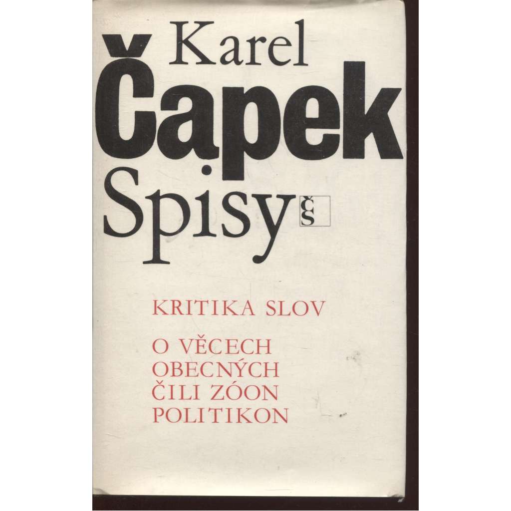 Kritika slov. O věcech obecných čili Zóon politikon (Spisy XXI., Karel Čapek)