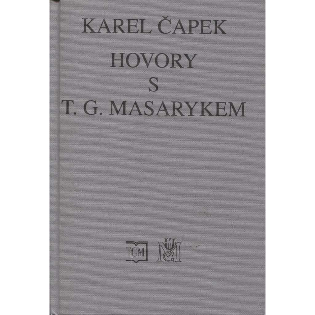 Hovory s T. G. Masarykem (Karel Čapek - Prezident T. G. Masaryk)