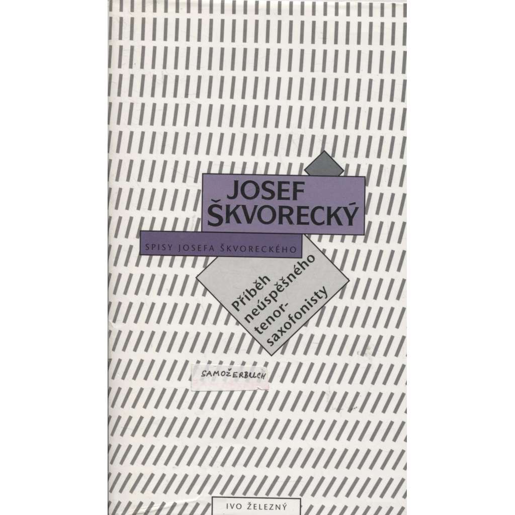 Příběh neúspěšného tenorsaxofonisty a jiné eseje Příběh neúspěšného tenorsaxofonisty a jiné eseje