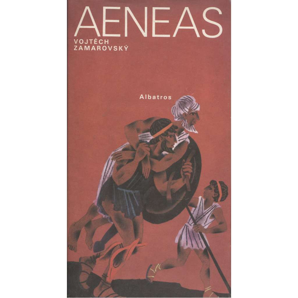Aeneas (Vergilius - Aeneida, epos z římských dějin, vydání pro děti, převyprávěné)