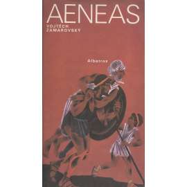 Aeneas (Vergilius - Aeneida, epos z římských dějin, vydání pro děti, převyprávěné)