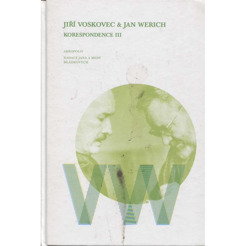 Jiří Voskovec a Jan Werich - Korespondence III.