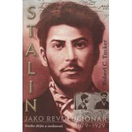 Stalin jako revolucionář, 1879–1929: Studie dějin a osobností