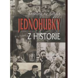 Jednohubky z historie