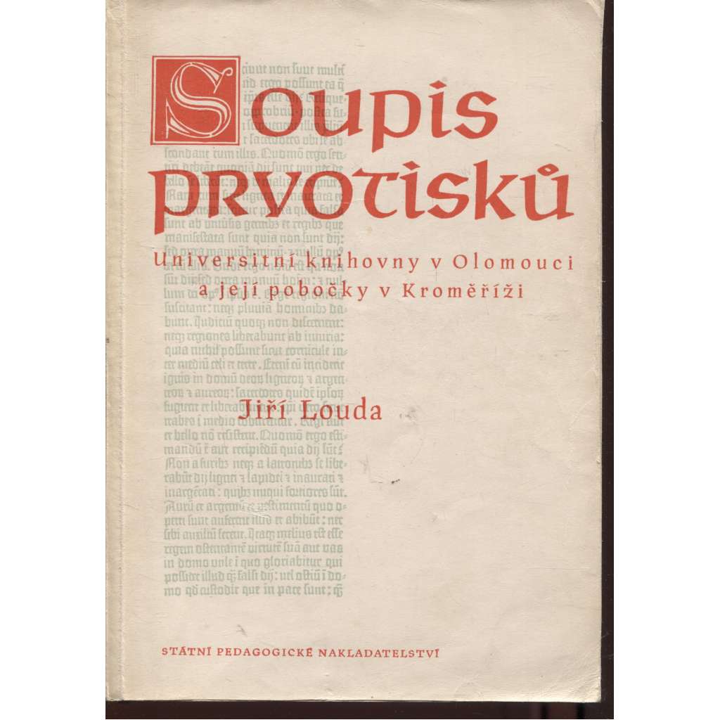 Soupis prvotisků Universitní knihovny v Olomouci a její pobočky v Kroměříži