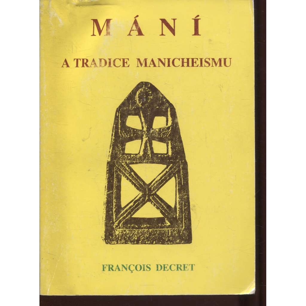 Mání a tradice manicheismu