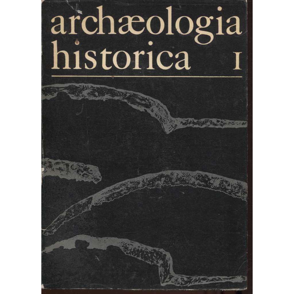 Archaeologia historica 1/1974 (archeologie)