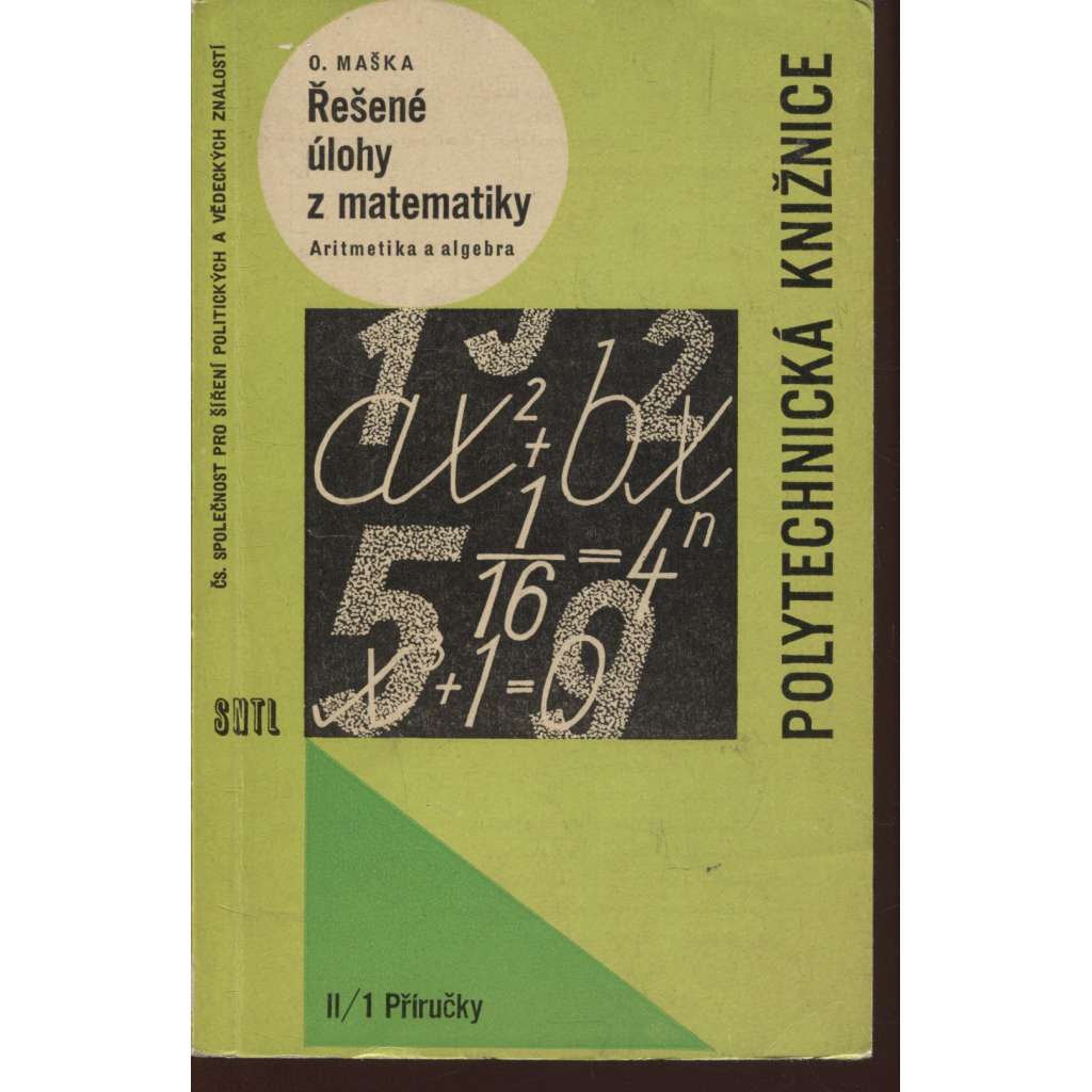 Řešené úlohy z matematiky. Aritmetika a algebra (Polytechnická knižnice) - matematika