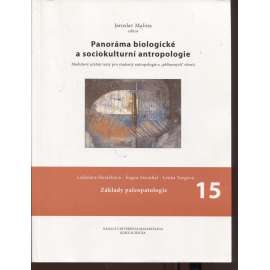 Panoráma biologické a sociokulturní antropologie 15. Základy paleopatologie