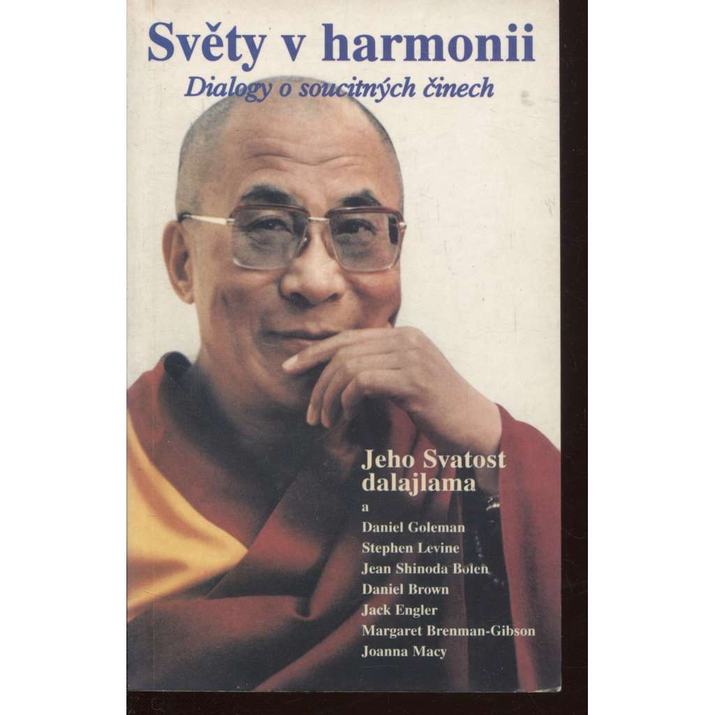 Světy v harmonii – dialogy o soucitných činech (buddhismus, Tibet, dalajlama)
