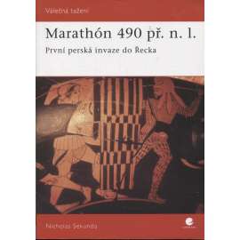 Marathón 490 př.n.l. - První perská invaze do Řecka