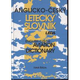 Anglicko-český letecký slovník / English-czech Avition Dictionary (letadla, letectví)
