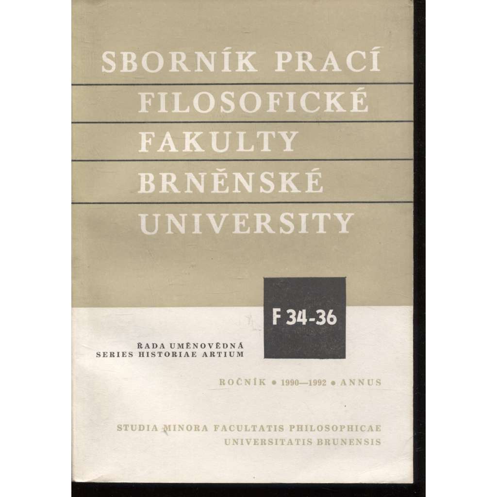 Sborník prací Filosofické fakulty Brněnské university, roč. XXXIX/XLI/1993, řada uměnovědná (F) č. 34-36. Umělecká výzdoba brněnského salónu na konci 18. století / Prostor a jeho problematika / Krajinomalba jako projev hledání domova