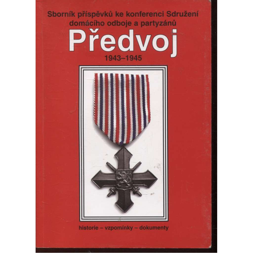 Předvoj 1943-1945 (Sborník z konference)