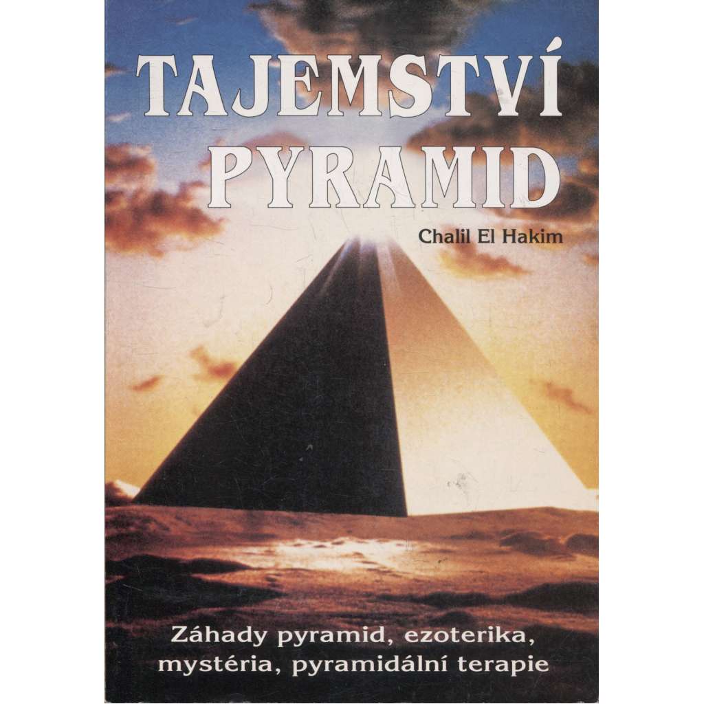 Tajemství pyramid Tajemství pyramid