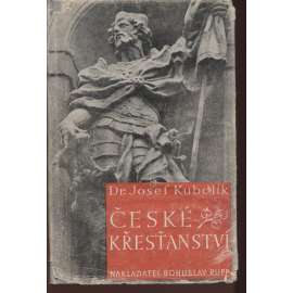 České křesťanství. Církev Kristova a jiné náboženské společnosti v naší vlasti