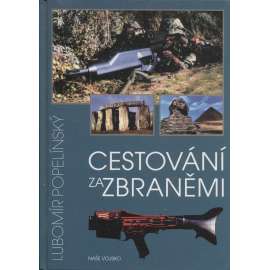 Cestování za zbraněmi [střelné zbraně]