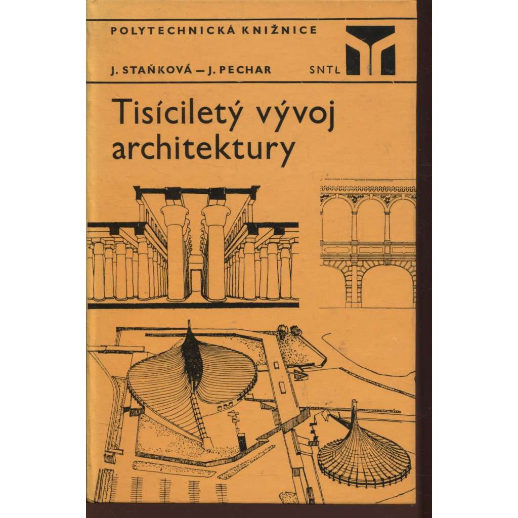 Tisíciletý vývoj architektury [architektura, stavební slohy, dějiny stavitelství - starověk, gotika, baroko, historismy, moderní]