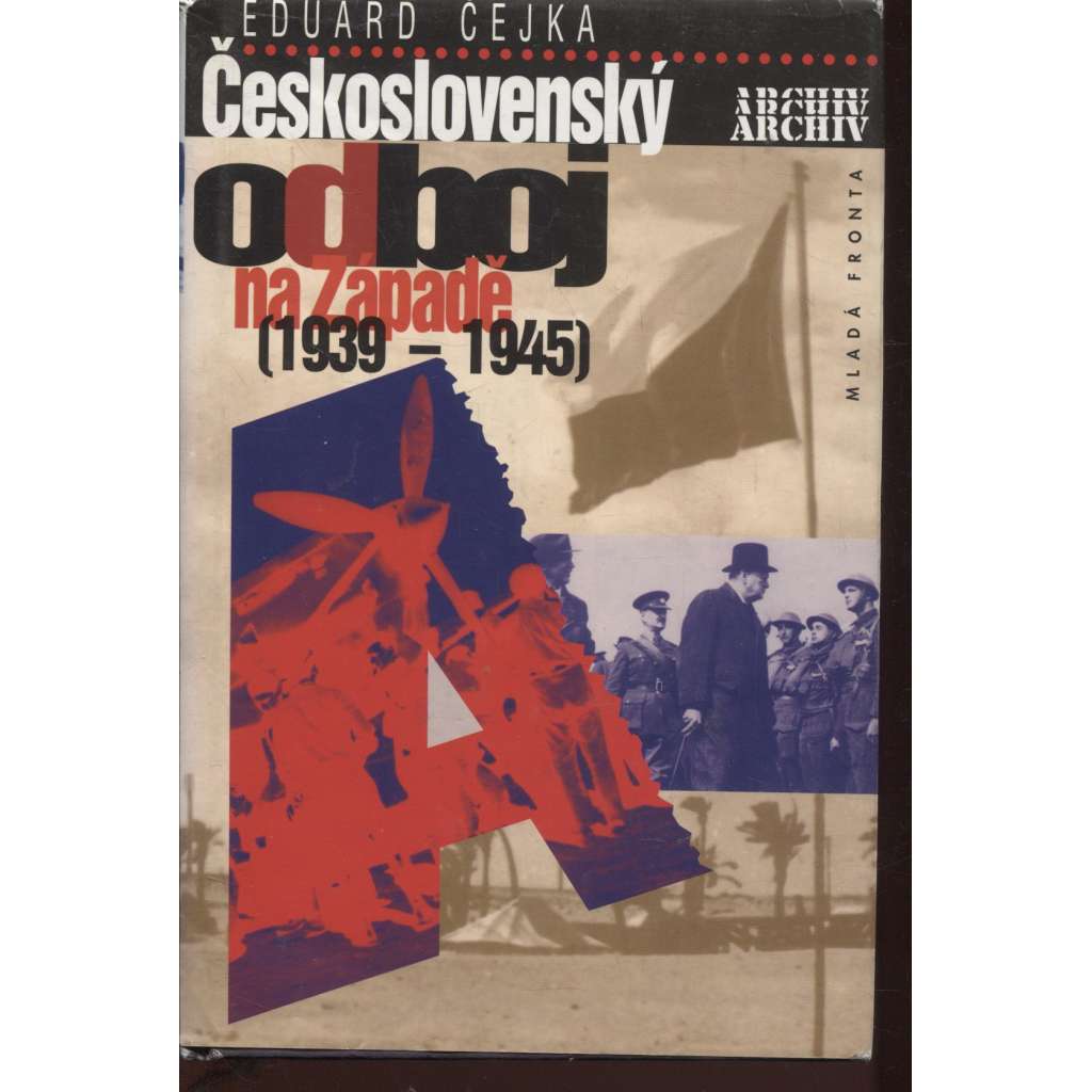 Československý odboj na Západě 1939-1945