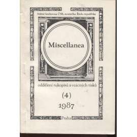 Miscellanea 4/1 - 1987. Oddělení rukopisů a vzácných tisků