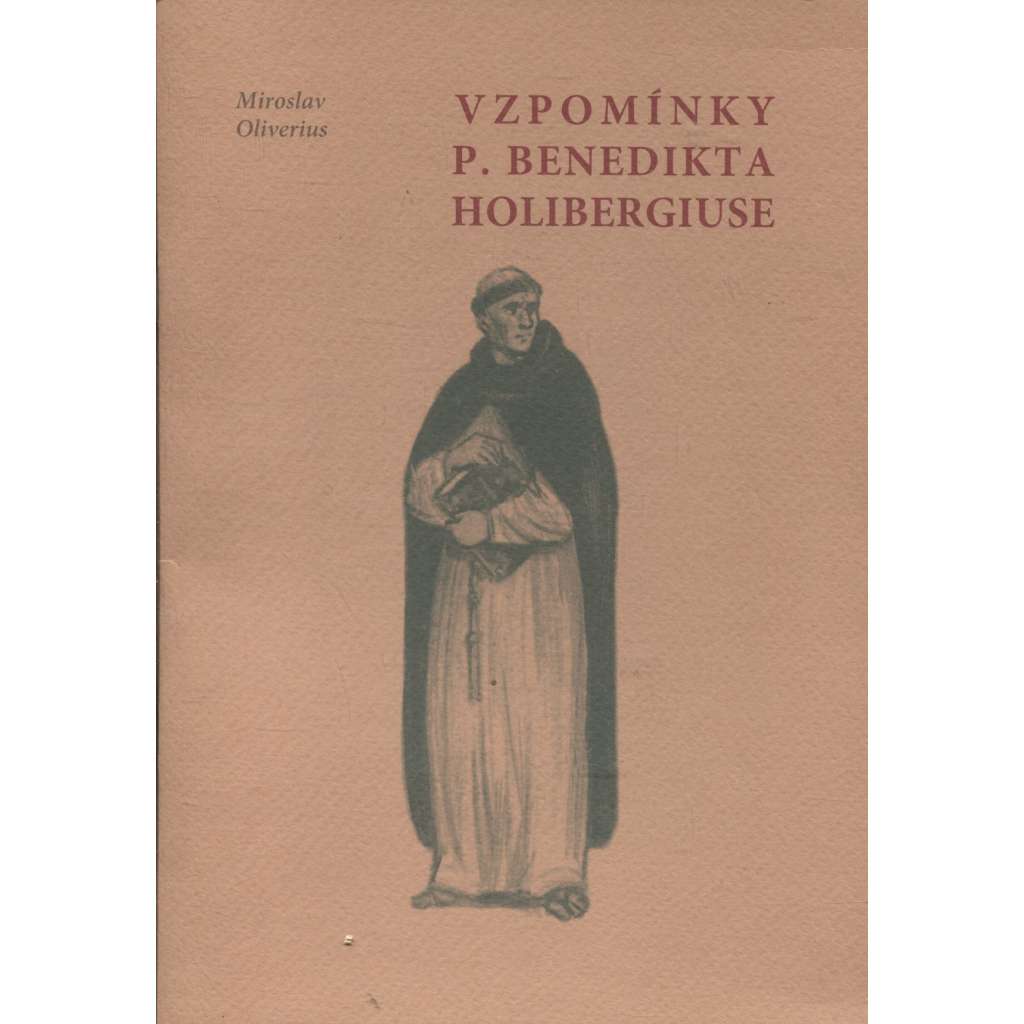 Vzpomínky P. Benedikta Holibergiuse