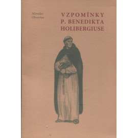 Vzpomínky P. Benedikta Holibergiuse