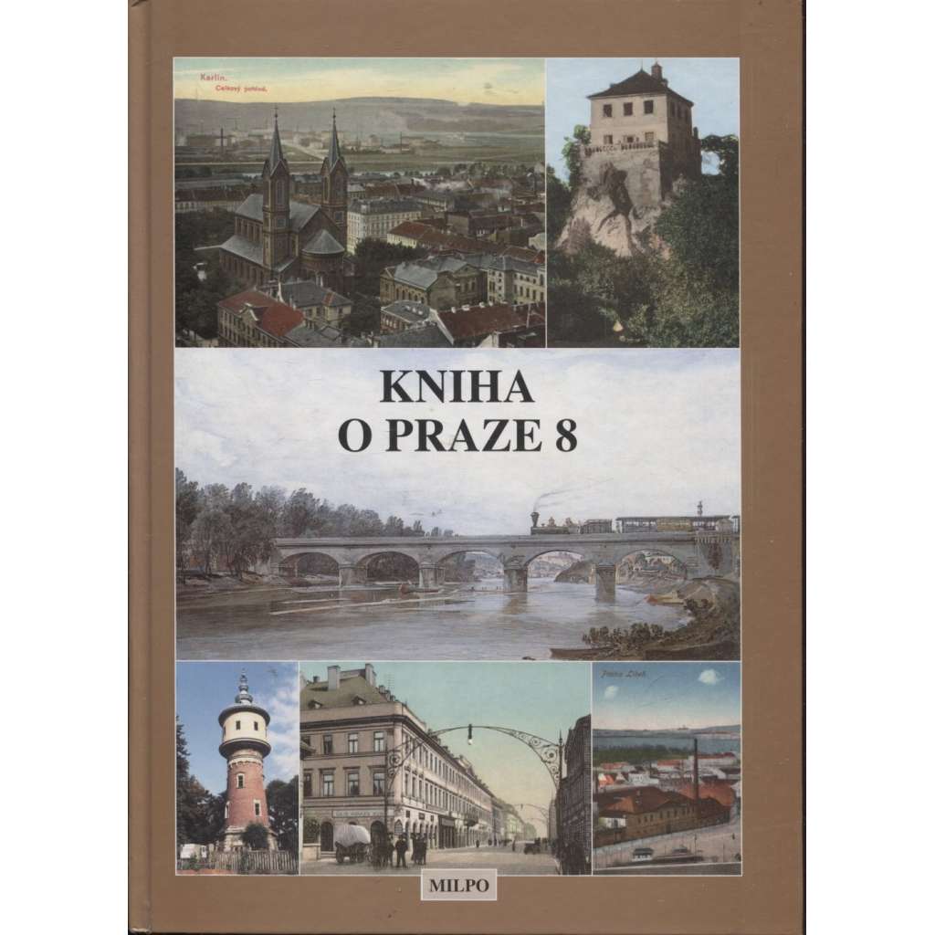 Kniha o Praze 8 (Karlín, Libeň, Praha 8)
