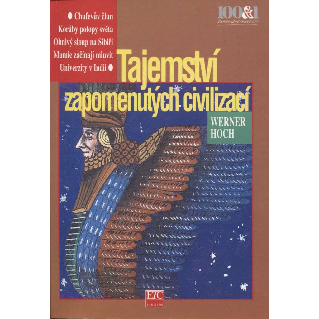 Tajemství zapomenutých civilizací