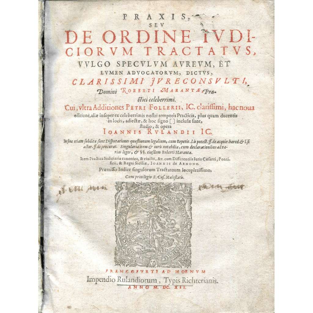 Praxis, Seu De Ordine Iudiciorum Tractatus [1612; právo; komentáře; 16.-17. století; staré tisky; vazba; pergamen]