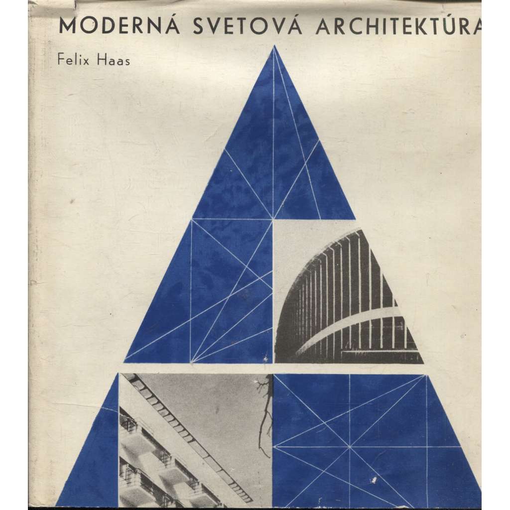 Moderná světová architektúra (Slovensko, text slovensky)