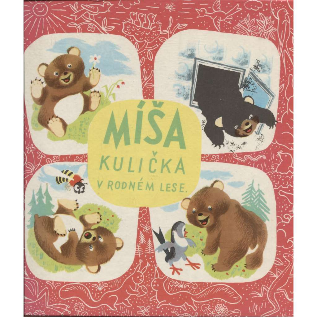 Míša Kulička v rodném lese (ilustrace Jiří Trnka)