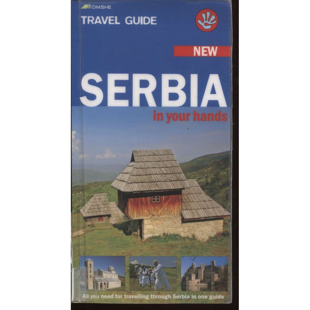 Serbia in your hands (Srbsko - průvodce)