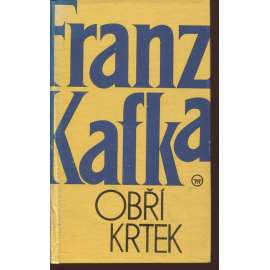Obří krtek /Franz Kafka)