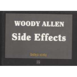Side Effects / Vedlejší účinky