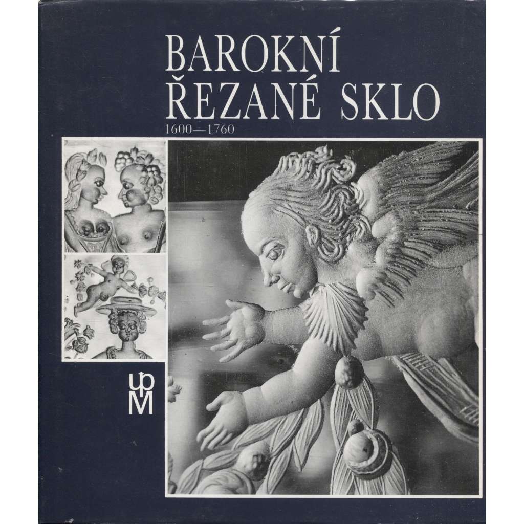 Barokní řezané sklo (1600 - 1760) Barokní řezané sklo (1600 - 1760)