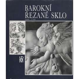 Barokní řezané sklo (1600 - 1760)