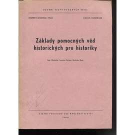 Základy pomocných věd historických pro historiky