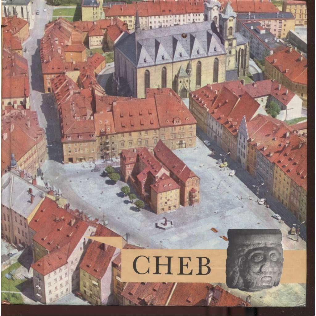 Cheb (edice Památky - Městská památková rezervace )