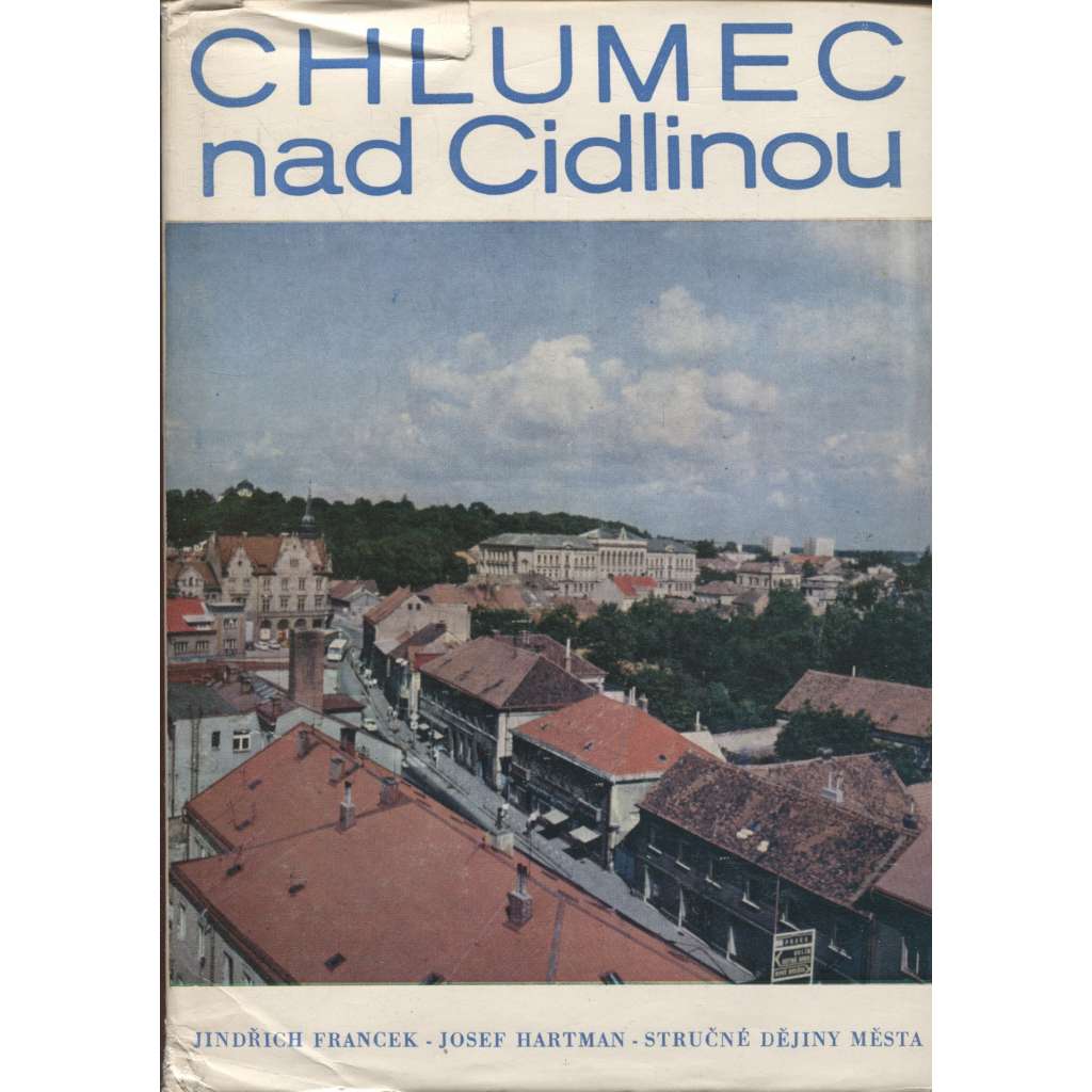 Chlumec nad Cidlinou. Stručné dějiny města