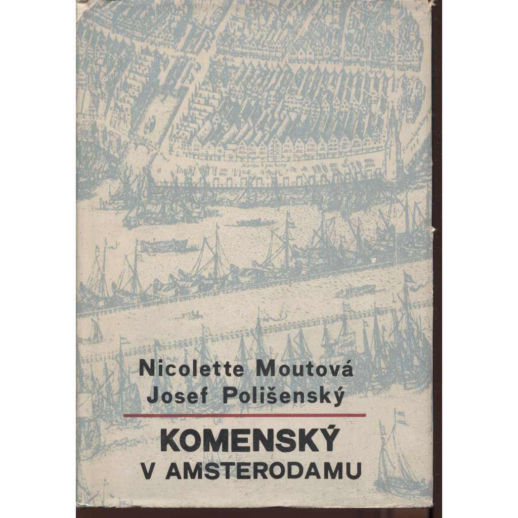 Komenský v Amsterodamu (Jan Amos Komenský, Amsterdam)