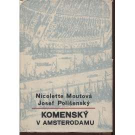 Komenský v Amsterodamu (Jan Amos Komenský, Amsterdam)