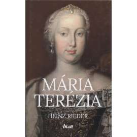 Mária Terézia (Habsburkové, text slovensky)